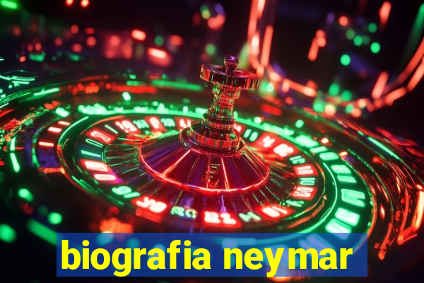 biografia neymar